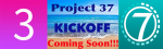 Project 37 coming soon